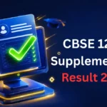 CBSE 12th Supply Result 2026: Check Pass Percentage & Download Scorecard Here @cbseresults.nic.in